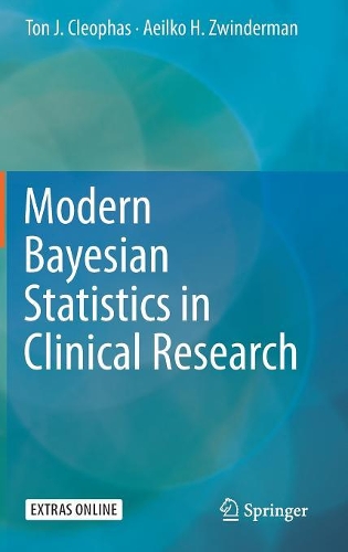 Паперова книга «Modern Bayesian Statistics in Clinical Research», авторів Аеїлко Х. Цвіндерман, Тон Дж. Клеофас - фото №1