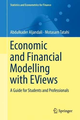 [object Object] «Economic and Financial Modelling with EViews: A Guide for Students and Professionals», авторів Абдулкадер Альджандалі, Мотасам Татахі - фото №1