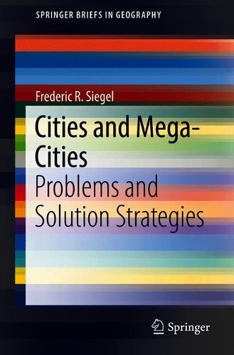 Бумажная книга «Cities and Mega-Cities: Problems and Solution Strategies», автор Фредерик Р. Сигель - фото №1
