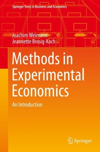 Бумажная книга «Methods in Experimental Economics: An Introduction», авторов Жаннетт Бросиг-Кох, Иоахим Вейман - фото №1