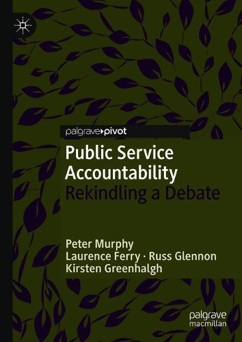 Бумажная книга «Public Service Accountability: Rekindling a Debate», авторов Кирстен Гринхальг, Лоренс Ферри, Расс Гленнон - фото №1