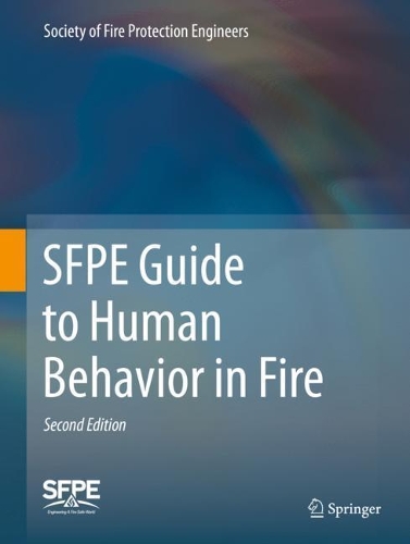 Бумажная книга «SFPE Guide to Human Behavior in Fire», автор Общество инженеров противопожарной защиты - фото №1