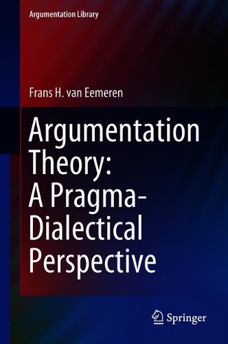 Паперова книга «Argumentation Theory: A Pragma-Dialectical Perspective», автор Франс Х. ван Еемерен - фото №1