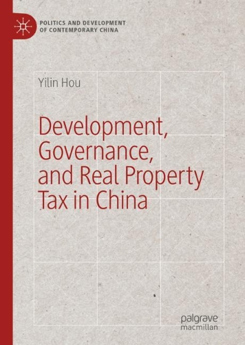 Бумажная книга «Development, Governance, and Real Property Tax in China», автор Илин Хоу - фото №1