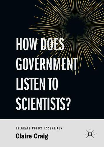 Паперова книга «How Does Government Listen to Scientists?», автор Клер Крейг - фото №1