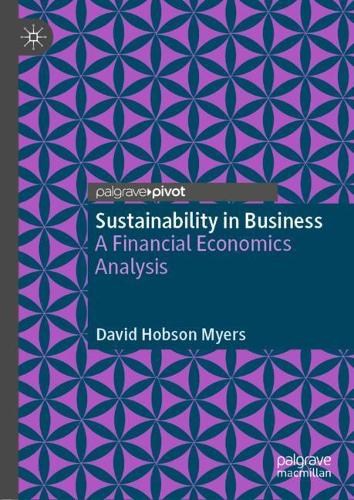 Паперова книга «Sustainability in Business: A Financial Economics Analysis», автор Девід Хобсон Майерс - фото №1