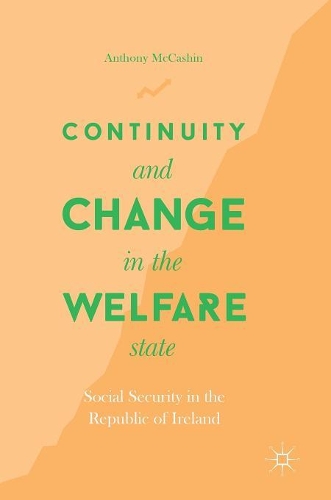 Бумажная книга «Continuity and Change in the Welfare State: Social Security in the Republic of Ireland», автор Энтони Маккашин - фото №1