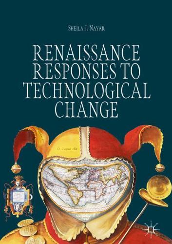 Бумажная книга «Renaissance Responses to Technological Change», автор Шейла Дж. Найяр - фото №1