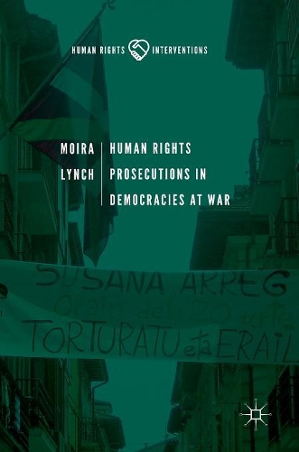 Паперова книга «Human Rights Prosecutions in Democracies at War», автор Мойра Лінч - фото №1