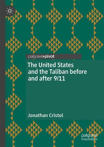 Бумажная книга «The United States and the Taliban before and after 9/11», автор Джонатан Кристол - фото №1
