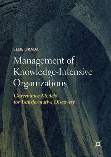 Бумажная книга «Management of Knowledge-Intensive Organizations: Governance Models for Transformative Discovery», автор Элли Окада - фото №1