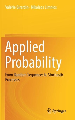 Paper book «Applied Probability: From Random Sequences to Stochastic Processes», authors Nikolaos Limnios, Valérie Girardin - фото №1
