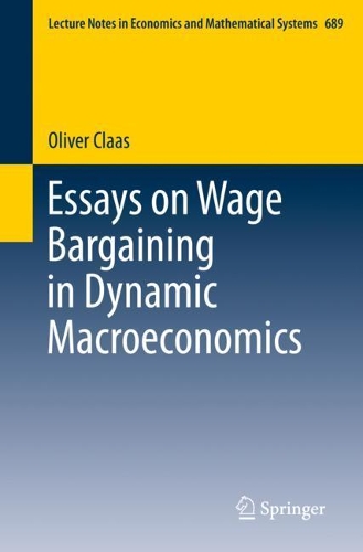 Паперова книга «Essays on Wage Bargaining in Dynamic Macroeconomics», автор Олівер Клаас - фото №1