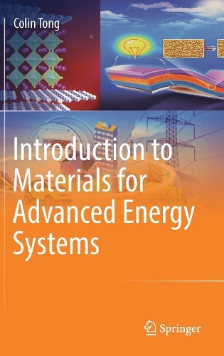 Паперова книга «Introduction to Materials for Advanced Energy Systems», автор Колін Тонг - фото №1