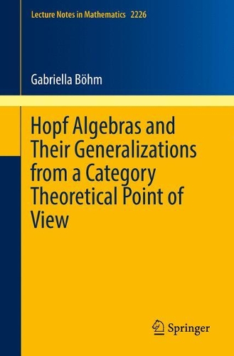 [object Object] «Hopf Algebras and Their Generalizations from a Category Theoretical Point of View», автор Габриэлла Бём - фото №1