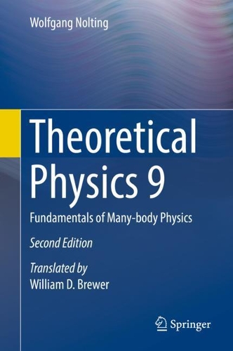 Паперова книга «Theoretical Physics 9: Fundamentals of Many-body Physics», автор Вольфганг Нолтінг - фото №1