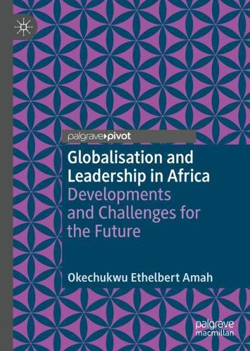 Бумажная книга «Globalisation and Leadership in Africa: Developments and Challenges for the Future», автор Окечукву Этельберт Амах - фото №1