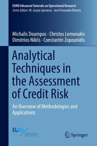 Бумажная книга «Analytical Techniques in the Assessment of Credit Risk: An Overview of Methodologies and Applications», авторов Кристос Лемонакис, Константин Зопунидис, Димитриос Никлис, Михалис Думпос - фото №1