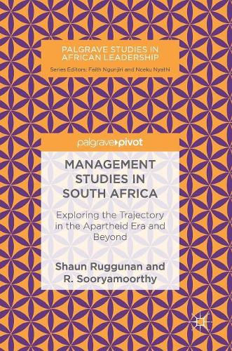 [object Object] «Management Studies in South Africa: Exploring the Trajectory in the Apartheid Era and Beyond», авторов Р. Сурьямурти, Шон Руггунан - фото №1