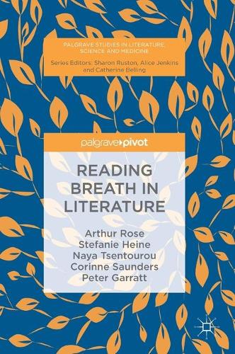 Бумажная книга «Reading Breath in Literature», авторов Артур Роуз, Коринна Сондерс, Найя Центуру, Питер Гарратт, Стефани Хайне - фото №1
