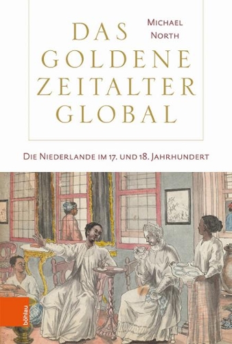 Паперова книга «Das Goldene Zeitalter global: Die Niederlande im 17. und 18. Jahrhundert», автор Майкл Норт - фото №1