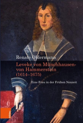 Бумажная книга «Leveke von Munchhausen- von Hammerstein (1614--1675): Eine Frau in der Fruhen Neuzeit», автор Рената Ольдерманн - фото №1