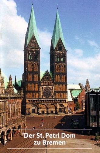 Паперова книга «Der St. Petri Dom zu Bremen», авторів Інгрід Вайбезан, Йоганн Ч. Боссе, Карстен Бансон - фото №1