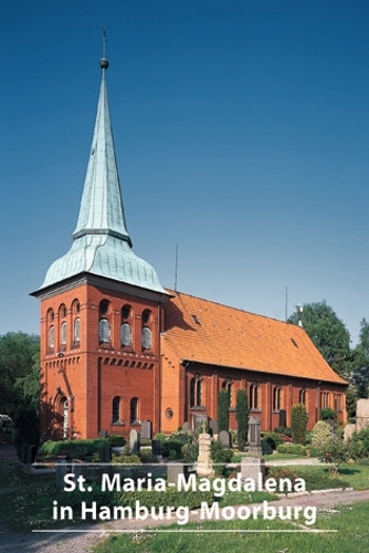 Паперова книга «Die Kirche St. Maria-Magdalena in Hamburg-Moorburg», авторів Гаральд Бегеманн, Райтманн Йорг - фото №1