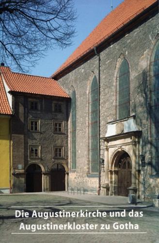 Бумажная книга «Die Augustinerkirche und das Augustinerkloster zu Gotha», автор Хайдерозе Энгельхардт - фото №1