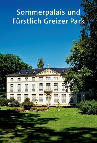 Паперова книга «Sommerpalais und Fürstlich Greizer Park», автор Готхард Брандлер - фото №1