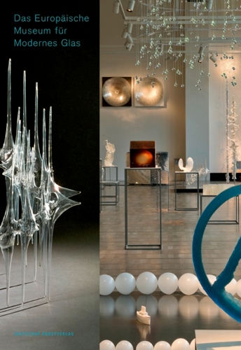 Бумажная книга «Das Europäische Museum für Modernes Glas: Ein Rundgang durch die Sammlung», автор Свен Хаушке - фото №1