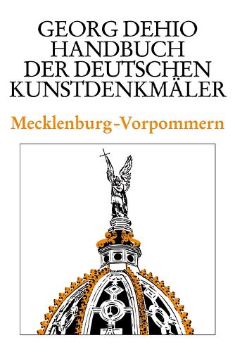 Бумажная книга «Dehio - Handbuch der deutschen Kunstdenkmäler / Mecklenburg-Vorpommern», автор Георг Дехио - фото №1