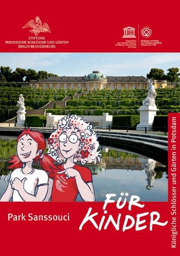 Паперова книга «Park Sanssouci: Für Kinder», авторів Доротея Гогенталь, Сілке Холендер, Вілма Отте - фото №1