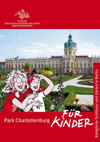 Паперова книга «Park Charlottenburg für Kinder», авторів Доротея Гогенталь, Сілке Холендер - фото №1