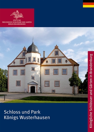 Паперова книга «Schloss und Park Königs Wusterhausen», авторів Катрін Шредер, Марґріт Крістін Шульце - фото №1
