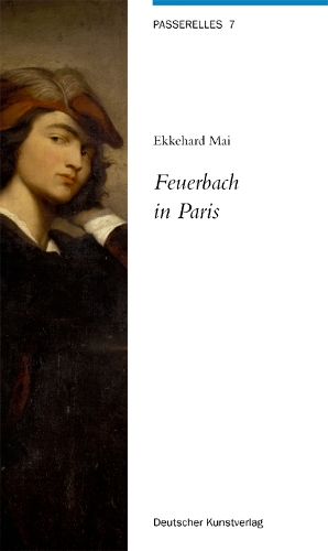 Паперова книга «Feuerbach in Paris», автор Еккехард Май - фото №1