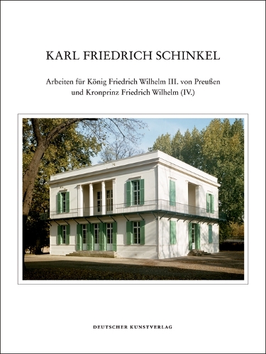 Паперова книга «Karl Friedrich Schinkel - Lebenswerk: Arbeiten für König Friedrich Wilhelm III. von Preußen und Kronprinz Friedrich Wilhelm (IV.)», автор Єва Бьорш-Супан - фото №1
