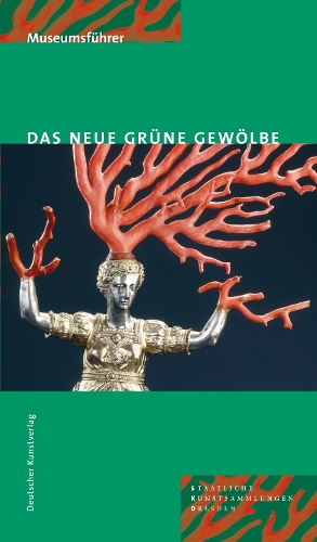 Бумажная книга «Das Neue Grüne Gewölbe: Führer durch die ständige Ausstellung», авторов Ютта Каппель, Ульрике Вайнхольд - фото №1