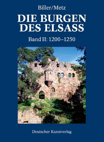 Бумажная книга «Der spätromanische Burgenbau im Elsass (1200-1250)», авторов Бернхард Метц, Томас Биллер - фото №1