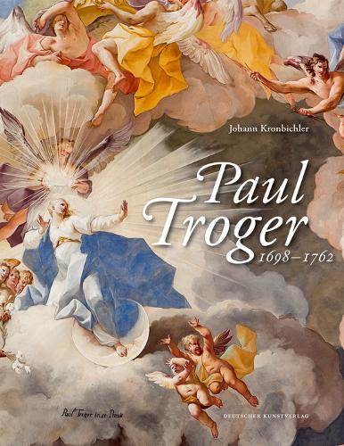 Бумажная книга «Paul Troger (1698–1762)», автор Йоганн Кронбихлер - фото №1