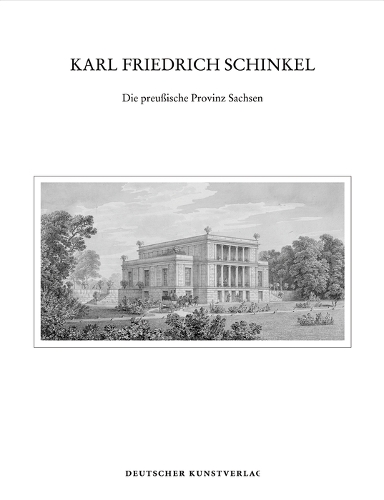 Паперова книга «Karl Friedrich Schinkel: Die preußische Provinz Sachsen», авторів Дітер Долгнер, Єва Бьорш-Супан, Ганс Юнке, Мартіна Абрі - фото №1