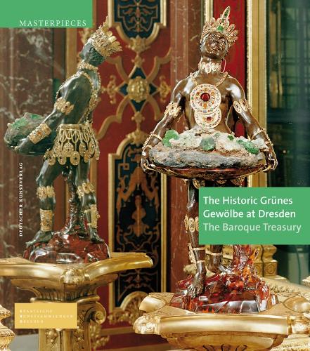 Бумажная книга «The Historic Grünes Gewölbe at Dresden: The Baroque Treasury», авторов Дирк Синдрам, Ютта Каппель, Ульрике Вайнхольд - фото №1