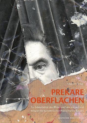 Бумажная книга «Prekäre Oberflächen: Zur Materialität des Bildes und des Körpers am Beispiel der künstlerischen Praxis Francis Bacons», автор Марсель Финке - фото №1