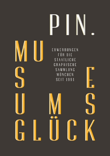 Бумажная книга «PIN. Museumsglück.: Erwerbungen für die Staatliche Graphische Sammlung München seit 1991», автор Биргитта Хайд - фото №1