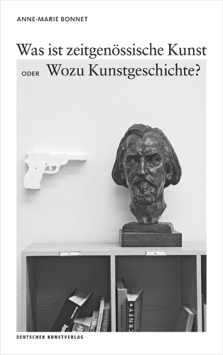 Бумажная книга «Was ist zeitgenössische Kunst oder Wozu Kunstgeschichte?», автор Анн-Мари Бонне - фото №1