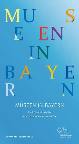 Паперова книга «Museen in Bayern: Ein Führer durch die bayerische Museumslandschaft», автор Landesstelle für die nichtstaatlichen - фото №1