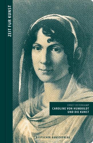 Паперова книга «Caroline von Humboldt und die Kunst», автор Ернст Остеркамп - фото №1