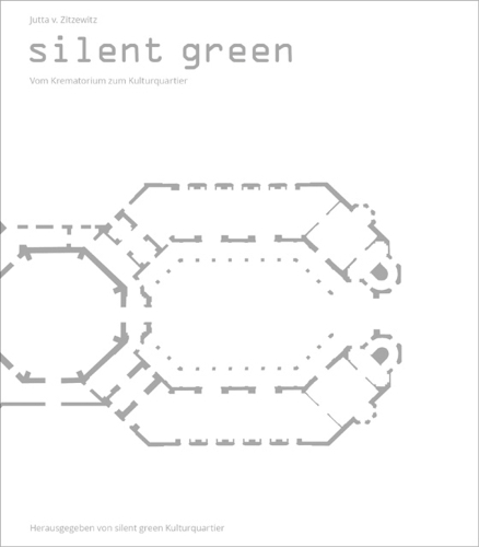 Паперова книга «Silent Green: Vom Krematorium zum Kulturquartier», автор Ютта Зітцевітц - фото №1