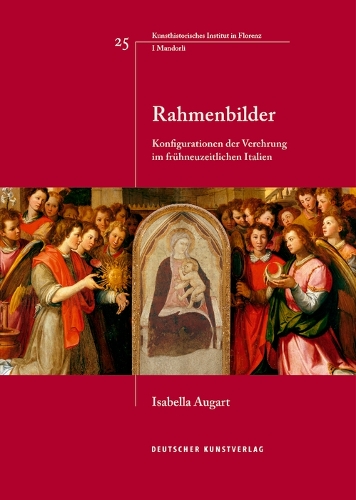 Бумажная книга «Rahmenbilder: Konfigurationen der Verehrung im frühneuzeitlichen Italien», автор Изабелла Аугарт - фото №1
