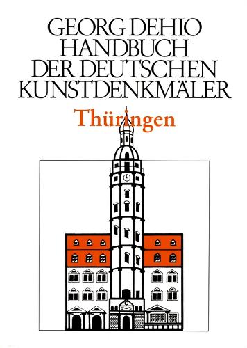 Бумажная книга «Dehio - Handbuch der deutschen Kunstdenkmäler / Thüringen», автор Георг Дехио - фото №1